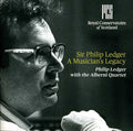 Elgar / Dvorak / Ledger / Alberni String Quartet - Sir Philip Ledger: A Musician's Legacy - Music CD