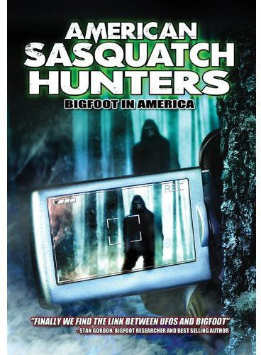 American Sasquatch Hunters: Bigfoot In America - American Sasquatch Hunters: Bigfoot In America - DVD