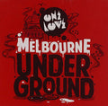 Onelove Presents Melbourne Underground / Various - Onelove Presents Melbourne Underground / Various - Music CD