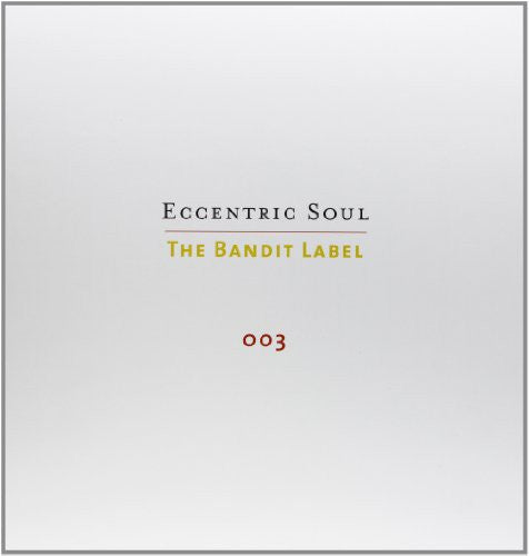 Eccentric Soul 3: The Bandit Label / Various - Eccentric Soul 3: The Bandit Label / Various - Vinyl Record
