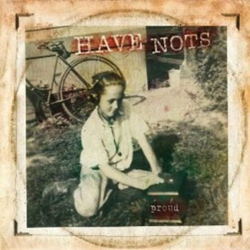 Have Nots - Proud - Music CD