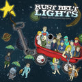 Rust Belt Lights - These Are The Good Old Days - Music CD