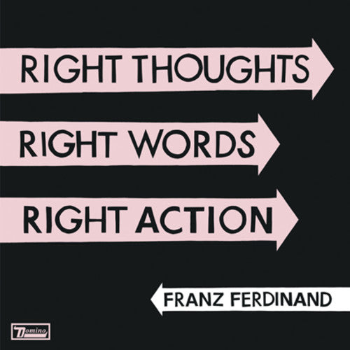 Franz Ferdinand - Right Thoughts Right Words Right Action - Music CD