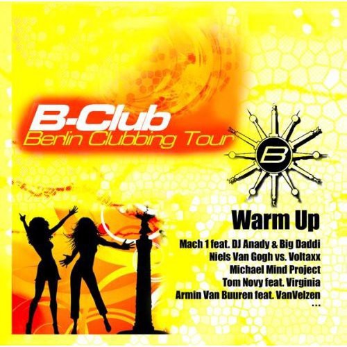 B-club-berlin Clubbing Tour / Various - B-club-berlin Clubbing Tour / Various - Music CD