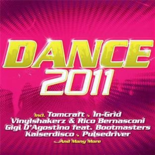 Dance 2011 / Various - Dance 2011 / Various - Music CD