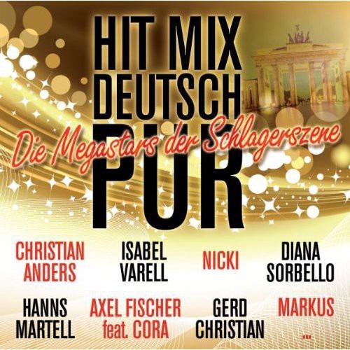 Hit Mix Deutsch Pur / Various - Hit Mix Deutsch Pur / Various - Music CD