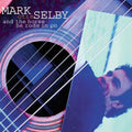Selby,mark - And The Horse He Rode In On - Music CD