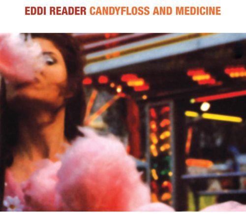 Reader,eddi - Candyfloss & Medicine - Music CD
