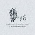 Collision/detection Series - Collision/detection Series - Music CD