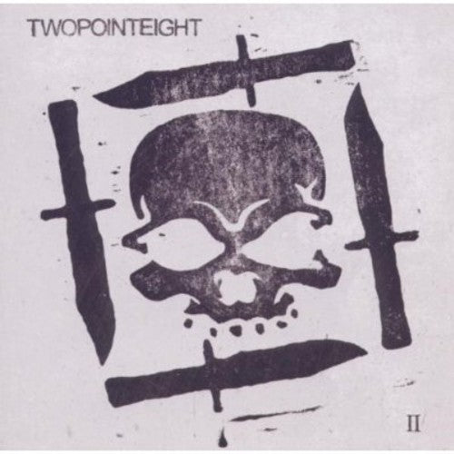Twopointeight - Twopointeight Ii - Music CD