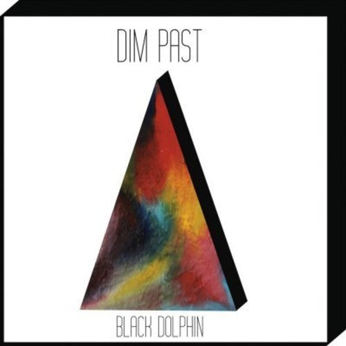 Black Dolphin - Dim Past - Vinyl Record