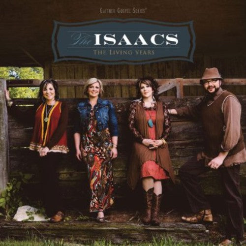 Isaacs - Living Years - Music CD