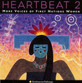 Heartbeat 2: More Voices Of 1st Nations Women / Va - Heartbeat 2: More Voices Of 1st Nations Women / Va - Music CD