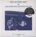 High Speed & The Afflicted Man - Get Stoned Ezy - Vinyl Record