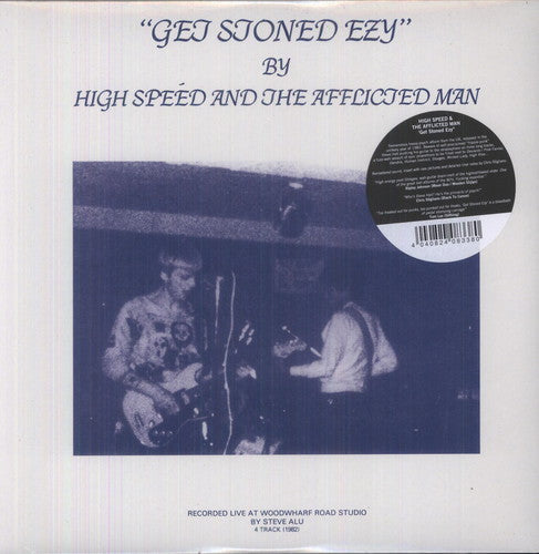 High Speed & The Afflicted Man - Get Stoned Ezy - Vinyl Record