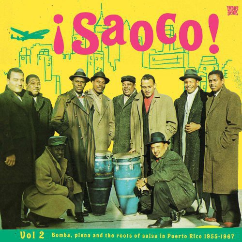 Saoco: Bomba Plena & The Roots Of Salsa In 2 / Var - Saoco: Bomba Plena & The Roots Of Salsa In 2 / Var - Vinyl Record