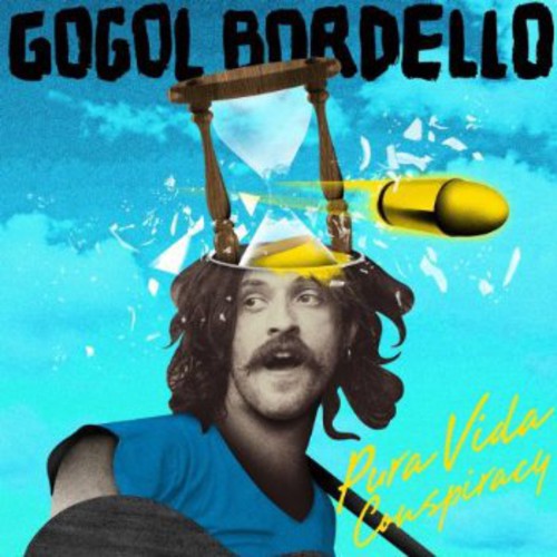 Bordello,gogol - Pura Vida Conspiracy - Music CD