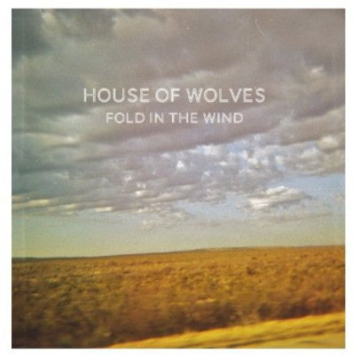 House Of Wolves - Fold In The Wind - Music CD