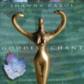 Carol,shawna - Goddess Chant - Music CD
