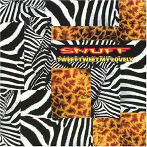 Snuff - Tweet Tweet My Lovely - Music CD