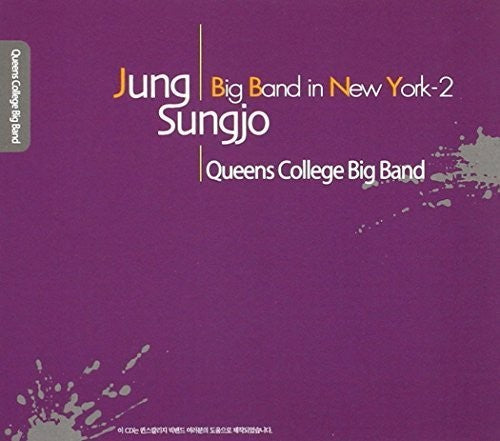 Jung Sungjo Bigband - Jung Sungjo Bigband In New York 2 - Music CD