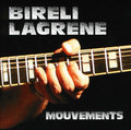 Lagrene,bireli - Mouvements - Music CD