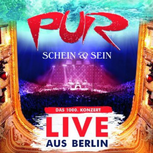 Pur - Schein & Sein Live Aus Berlin - Music CD