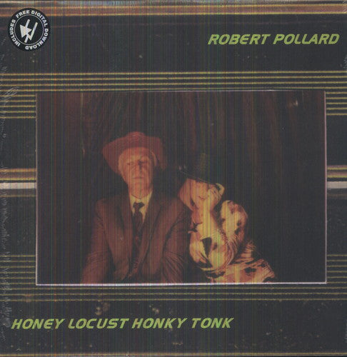 Pollard,robert - Honey Locust Honky Tonk - Vinyl Record