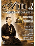 Aikido Takemusu Aiki Bukikai 2 With Patricia - Aikido Takemusu Aiki Bukikai 2 With Patricia - DVD