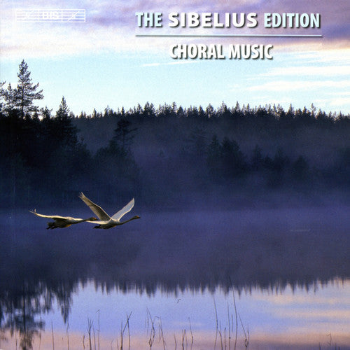 Sibelius / Yl Male Choir - Edition 10: Choral Music - Music CD