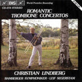 Lindberg / Segerstam / Bamberg So - Romantic Trombone Concertos - Music CD