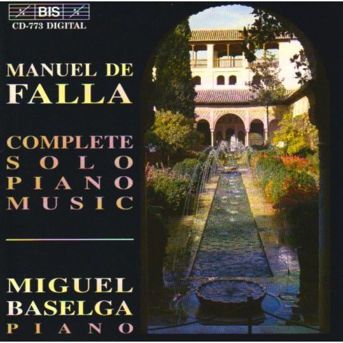 Falla / Baselga - Complete Solo Piano Music - Music CD