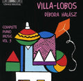 Villa-lobos / Halasz - Piano Music 3 - Music CD