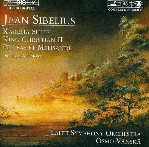 Sibelius / Lahti So, Vanska - Complete Sibelius 43: Karelia; Pelleas; Et Al - Music CD