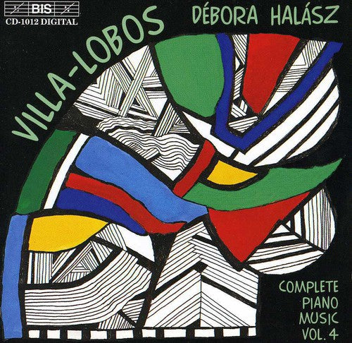 Villa-lobos / Halasz,debora - Complete Piano Music - Music CD