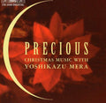 Mera,yoshikazu - Precious: Christmas Music With Yoshikazu Mera - Music CD