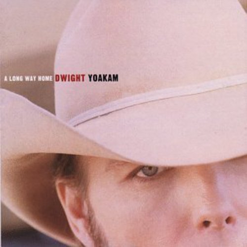 Yoakam,dwight - Long Way Home - Music CD