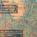 Aho / Lahti Sym Orch / Vanska / Vahevaara - Symphony 4 / Chinese Songs - Music CD