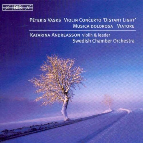 Vasks / Andreasson / Swedish Chamber Orchestra - Violin Concerto: Distant Light / Musica Dolorosa - Music CD