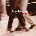 Tango Futur - Paris-buenos Aires - Music CD