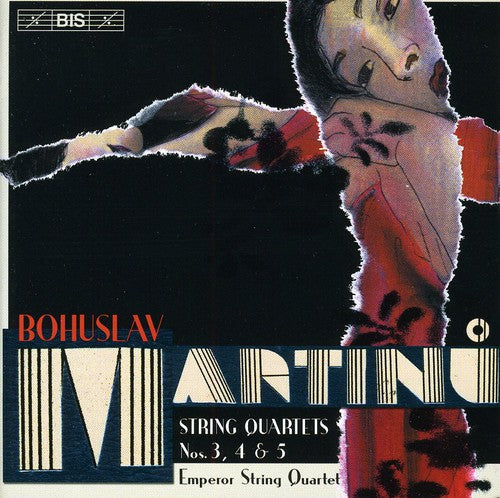 Martinu / Emperor String Quartet - String Quartets 3 5 & 4 - Music CD