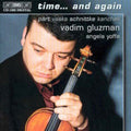Schnittke / Part / Vasks / Gluzman / Yoffe - Time & Again - Music CD