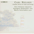 Nielsen / Demertzis / Asteriadou / Hellenic Quarte - Chamber Works For Violin & Strings - Music CD