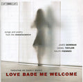 Love Bade Me Welcome / Various - Love Bade Me Welcome / Various - Music CD