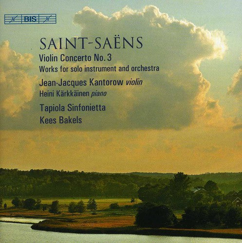 Saint-saens / Kantorow / Karkkainen / Bakels - Violin Concerto 3 - Music CD
