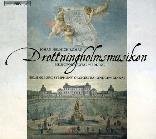 Roman / Helsingborg So / Manze - Music For A Royal Wedding Drottningholmsmusiken - Music CD