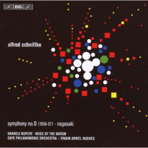 Schnittke / Rupert / Cape Philharmonic / Hughes - Symphony 0 1956-57 / Nagasaki - Music CD