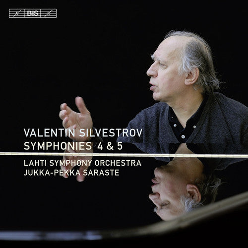 Silvestrov / Lahti Symphony Orchestra / Saraste - Symphonies 4 & 5 - Music CD