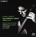 Barber / Poltera,christian - Concerto For Cello & Orchestra Op 22 - Super Audio CD