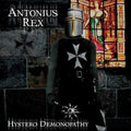 Antonius Rex - Hystero Demonopathy - Music CD